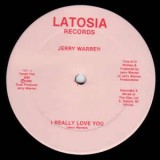 Jerry_Warren_I_Really_Love_You_Latosia_1001