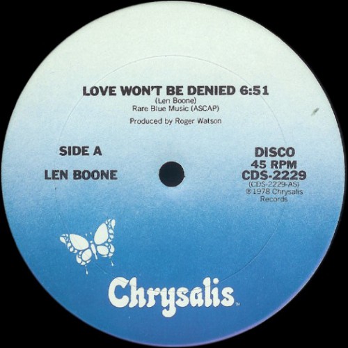 Len Boone Love Wont Be Denied Chrysalis CDS 2229