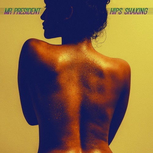 Mr President Hips Shaking Favorite