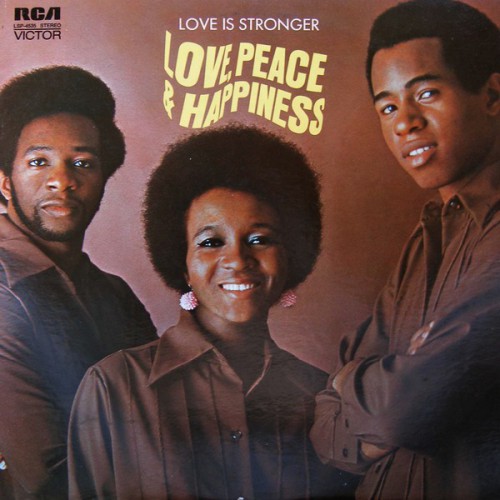 Love Peace & Happiness Love Is Stronger recto