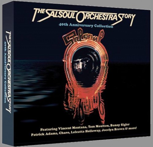 Salsoul Orchestra Story 40 ieth Anniversary