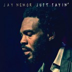 Jay_Nemor-Just_Sayin