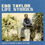 Ebo-Taylor---Life-Stories