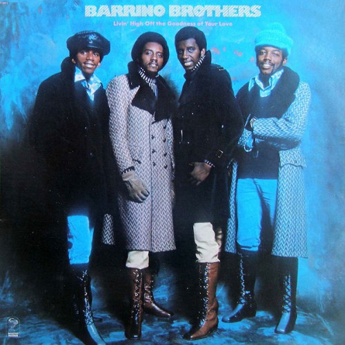Barrino Brothers Livin' High Off The Goodness Of Your Love Invictus ST 9811