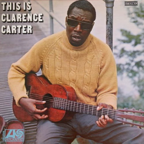 Clarence Carter This Is Clarence Carter