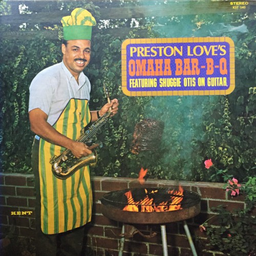 Preston Love Omaha Bar B Q Kent ‎KST 540 cover
