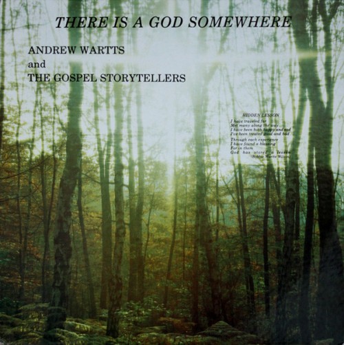 Andrew Wartts and The Gospel Storytellers There Is A God Somewhere Champ