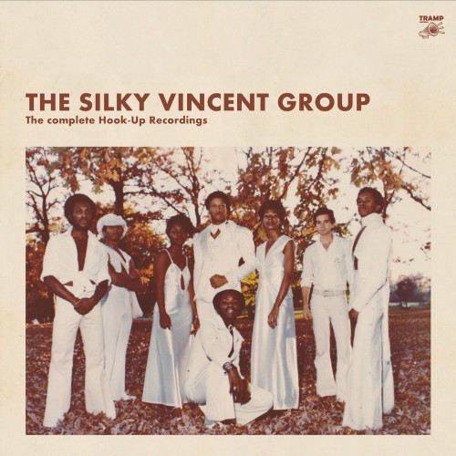 Silky-Vincent-Group_2020_The-Complete-Hook-Up-Recordings-Tramp-TRLP-9092.jpg