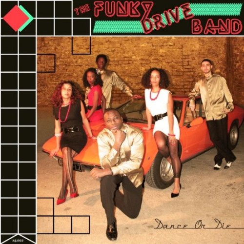 The-Funky-Drive-Band--Dance-Or-Die.jpg