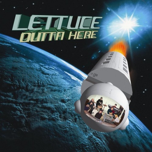 Lettuce--Outta-Here.jpg