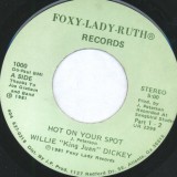 Willie_Dickey-Hot_On_Your_Spot_Foxy-Lady-Ruth_1000