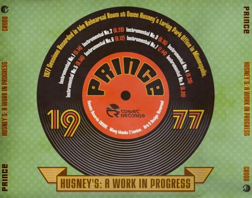 Prince_2012_HusneysAWorkInProgress1977SessionsRecordedInTheRehearsalRoomCosmicCR008back.jpg