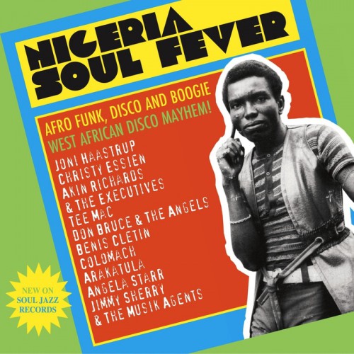 AFROFUNK-NigeriaSoulFever_2016_AfroFunkDiscoAndBoogie-WestAfricanDiscoMayhemSoulJazzSJRLP344.jpg