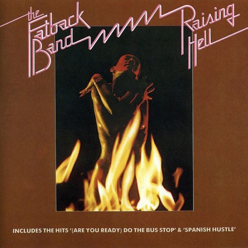 FatbackBand_1991_RaisingHellSouthboundCDSEWM028CD.jpg
