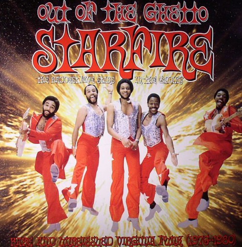 Starfire_2005_OutOfTheGhettoRareUnreleasedVirginiaFunk1976-1980FunkyDelicaciesDELLP0068.jpg