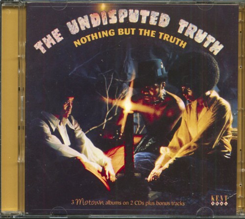 Undisputed-Truth_2017_Nothing-But-The-Truth---3-Albums-On-2-CDs-Plus-Bonus-Tracks-Kent-CDTOP2-469.jpg