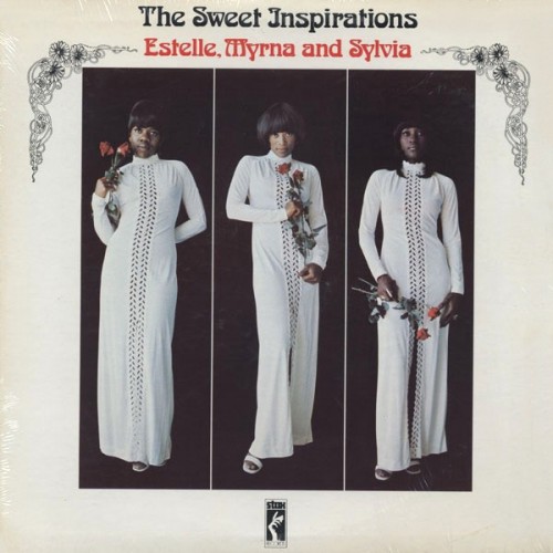 Sweet-Inspirations_1973_Estelle-Myrna-And-Sylvia-Stax-STS-3017.jpg