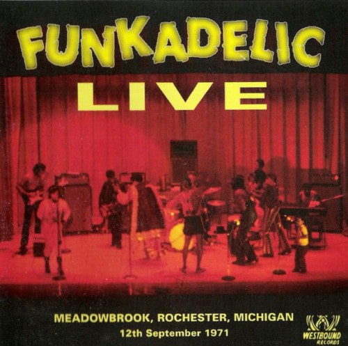 665756Funkadelic2009LiveMeadowbrookRochesterMichigan12thSeptember1971WestboundCDSEWM108autrecover.jpg