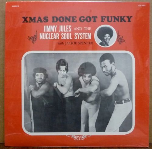 228866JimmyJulesNuclearSoulSystem1977XmasDoneGotFunkyJimGemJGS1001.jpg