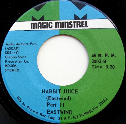 45T---Eastwind_1975_Nabbit-Juice-Parts-12-Magic-Minstrel-3002-FACEB.jpg