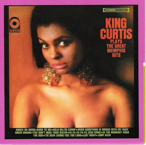 King-Curtis_1967_Plays-The-Great-Memphis-Hits-Atco-SD-33-211.jpg
