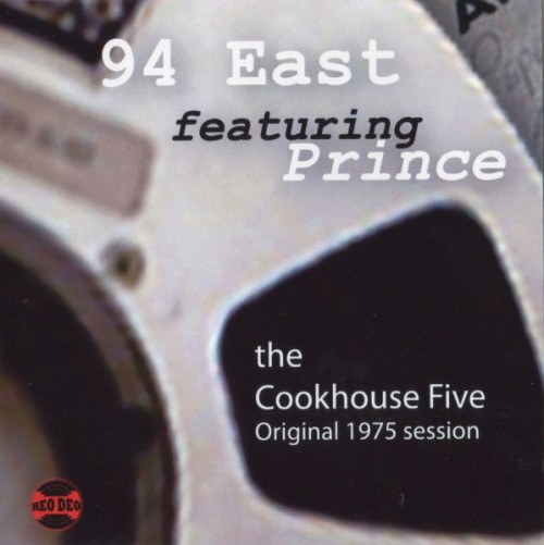 94-East-Featuring-Prince_2010_The-Cookhouse-Five-Original-1975-Session-Reo-Deo--PEP-ED-892022-CDr.jpg