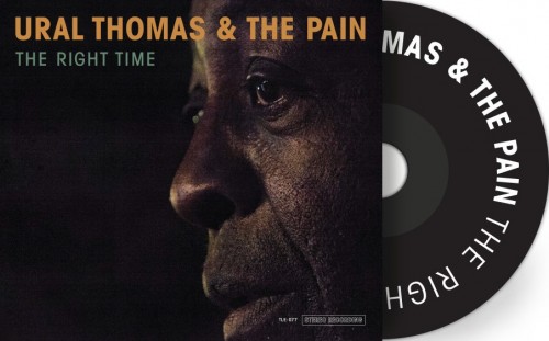 Ural-Thomas-And-The-Pain_2018_The-Right-Time-Tender-Loving-Empire-TLE-077-CD1.jpg