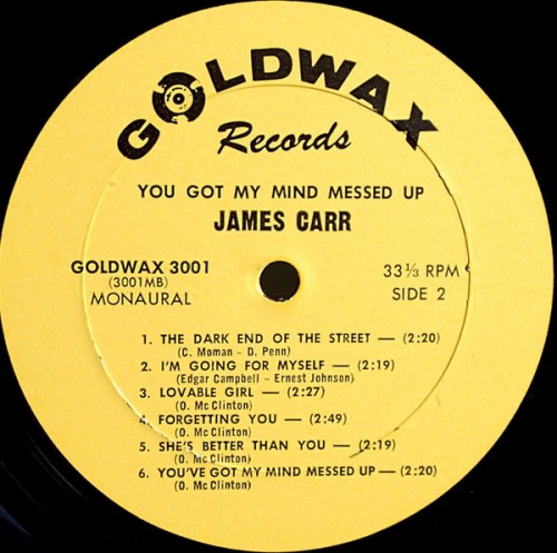 James-Carr_1967_You-Got-My-Mind-Messed-Up-Goldwax-3001-FACEB.jpg