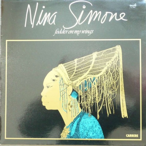 Nina-Simone_1982_Fodder-On-My-Wings-Carrere-67.885-67885.jpg
