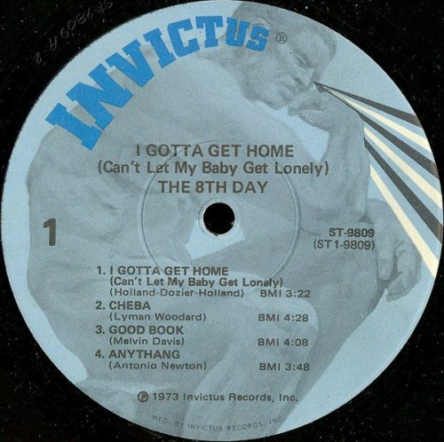 8th-Day_1973_I-Gotta-Get-Home-Cant-Let-My-Baby-Get-Lonely-Invictus-ST-9809-FACEA.jpg
