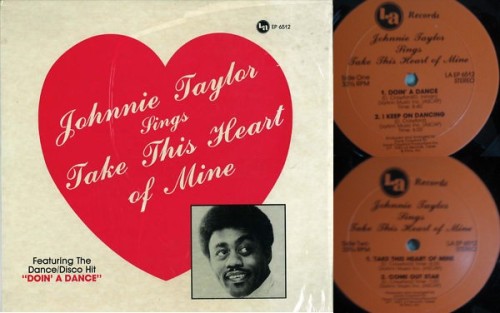 Johnnie-Taylor-Take-This-Heart-Of-Mine-EP.jpg